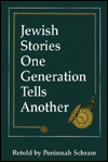 Jewish Stories One 
Generation Tells Another